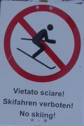 Vietato sciare! - Skifahren verboten!