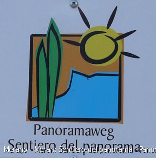 Merano - Meran: Sentiero del panorama - Panoramaweg