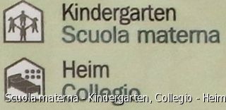 Scuola materna - Kindergarten, Collegio - Heim