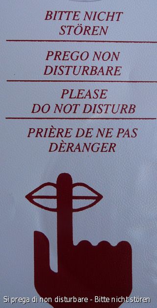 Si prega di non disturbare - Bitte nicht stören