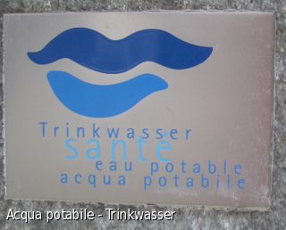Acqua potabile - Trinkwasser